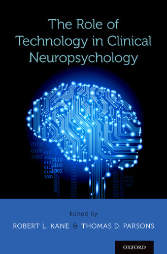 The role of technology in clinical neuropsychology