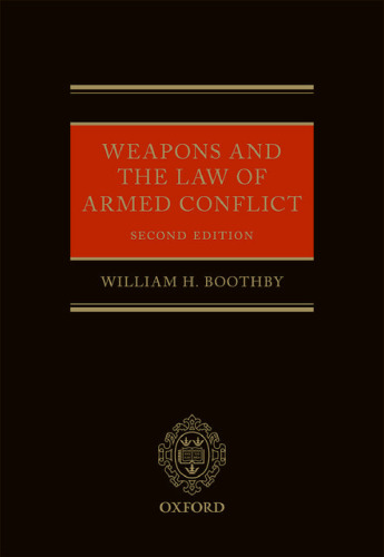 Weapons and the law of armed conflict