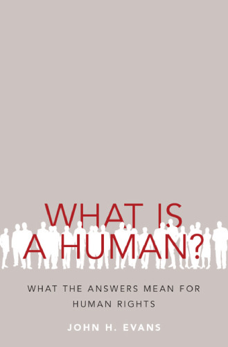 What is a human? : what the answers mean for human rights