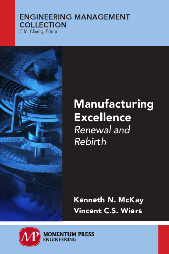 Manufacturing excellence : renewal and rebirth