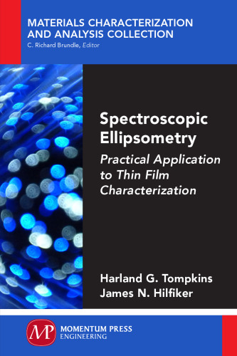 Spectroscopic ellipsometry : practical application to thin film characterization