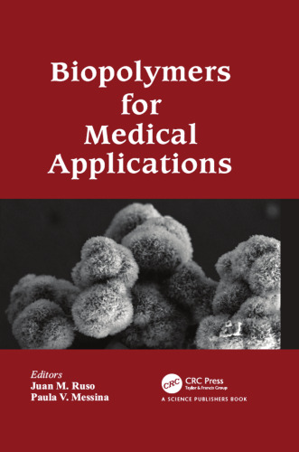 Biopolymers for medical applications