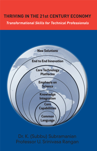 Thriving in the 21st century economy : transformational skills for technical professionals