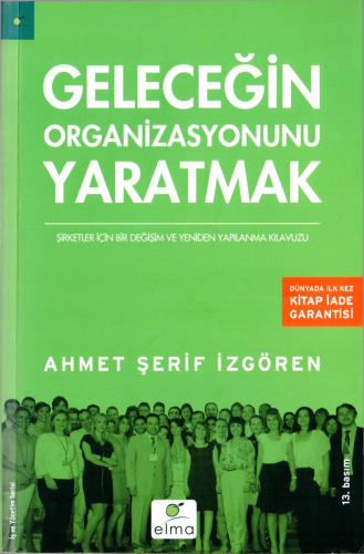 Geleceğin Organizasyonunu Yaratmak