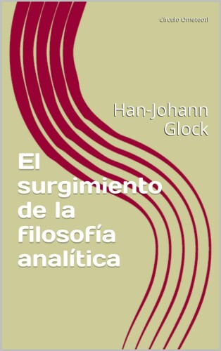 El surgimiento de la filosofía analítica