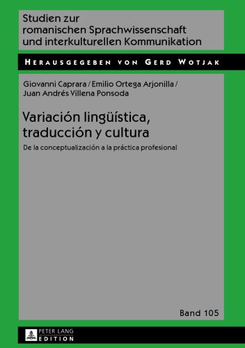 Variación lingüística, traducción y cultura: De la conceptualización a la práctica profesional