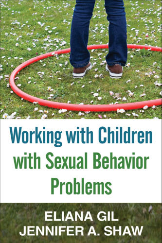 Working with Children with Sexual Behavior Problems