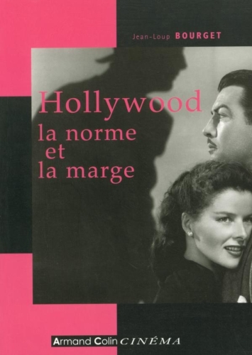 Hollywood, la norme et la marge