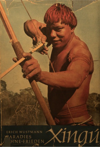 Xingú. Paradies ohne Frieden
