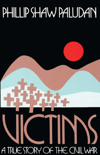 Victims : A True Story of the Civil War