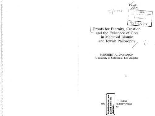 Proofs for Eternity, Creation and the Existence of God in Medieval Islamic and Jewish Philosophy