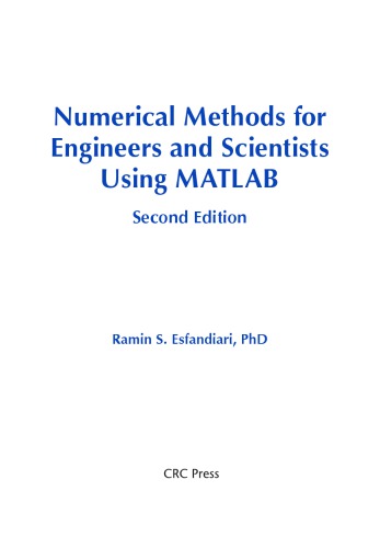 Numerical Methods for Engineers and Scientists using MatLab  2nd ed.