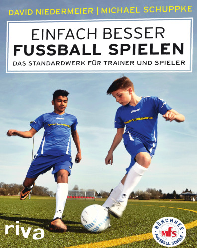 Einfach besser Fußball spielen