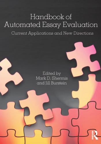 Handbook of Automated Essay Evaluation: Current Applications and New Directions
