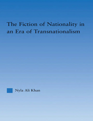 The Fiction of Nationality in an Era of Transnationalism
