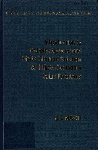 Introduction to Sobolev Spaces and Finite Element Solution of Elliptic Boundary Value Problems