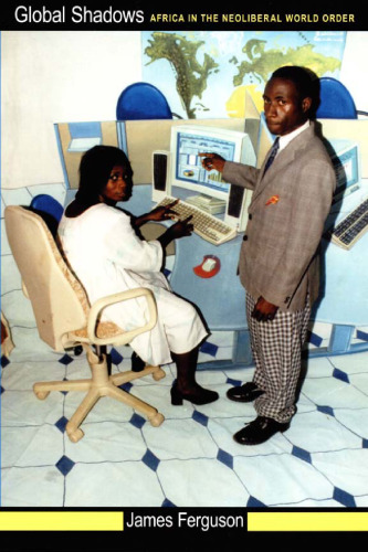 Global Shadows: Africa in the Neoliberal World Order