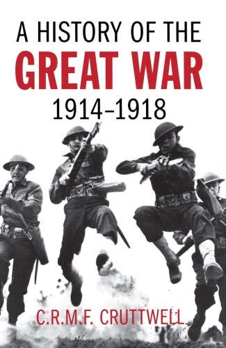 A History of the Great War: 1914-1918