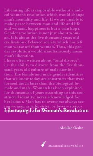 Liberating Life: Woman’s Revolution
