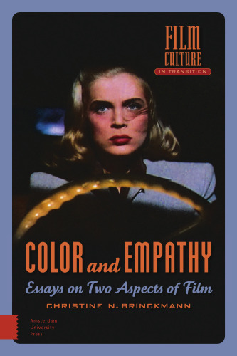 Color and Empathy: Essays on Two Aspects of Film
