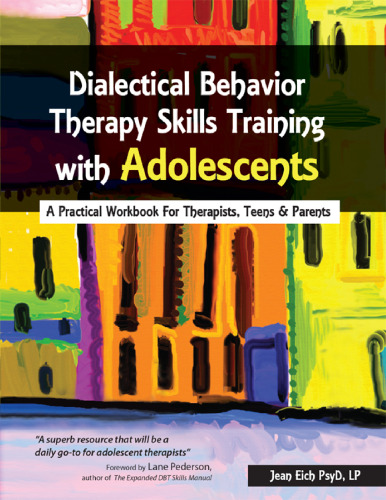 Dialectical Behavior Therapy Skills Training with Adolescents