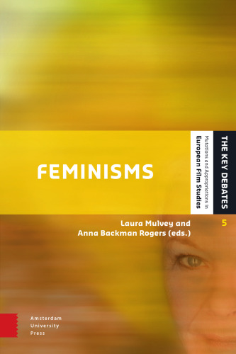 Feminisms: Diversity, Difference and Multiplicity  in Contemporary Film Cultures