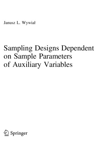 Sampling Designs Dependent on Sample Parameters of Auxiliary Variables