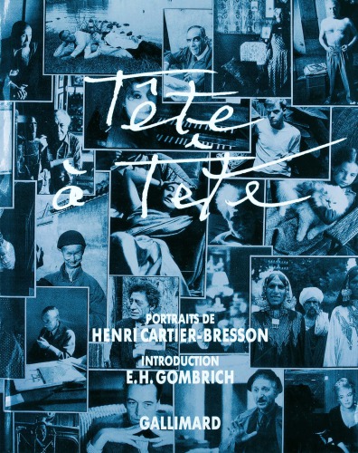 Tête à Tête. Portraits by Henri Cartier-Bresson