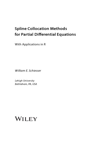 Spline Collocation Methods for Partial Diﬀerential Equations. With Applications in R