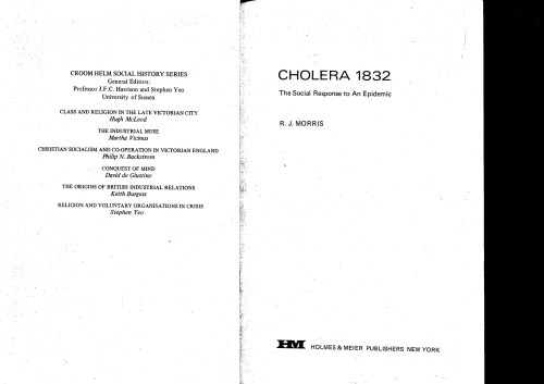Cholera 1832: The Social Response to An Epidemic