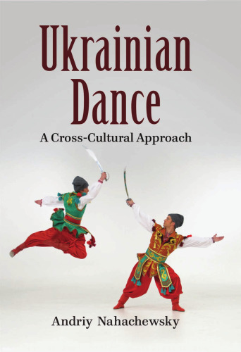 Ukrainian Dance: A Cross-Cultural Approach