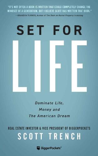 Set for Life: Dominate Life, Money, and the American Dream.