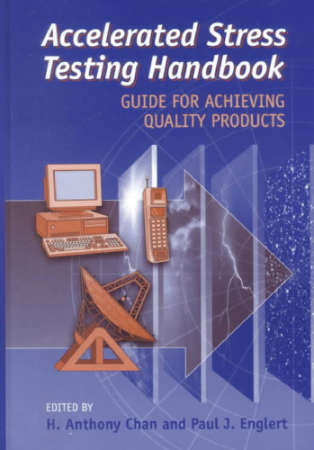 Accelerated Stress Testing Handbook: Guide for Achieving Quality Products