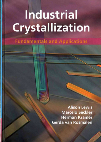 Industrial Crystallization: Fundamentals and Applications