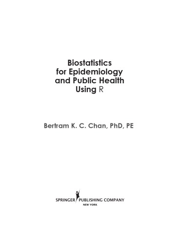 Biostatistics for Epidemiology and Public Health using R