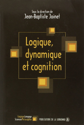 Logique, dynamique et cognition