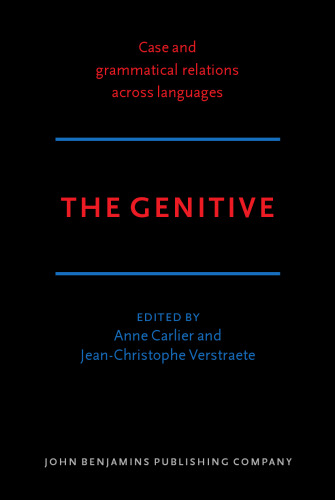 Case and Grammatical Relations Across Languages: The Genitive