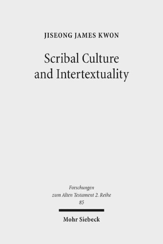 Scribal Culture and Intertextuality: Literary and Historical Relationships between Job and Deutero-Isaiah