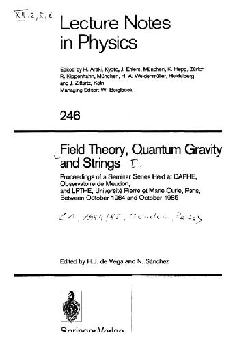 Field theory, quantum gravity and strings I