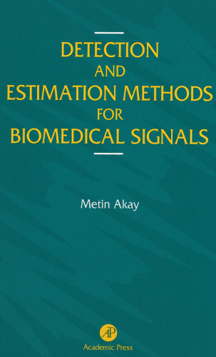 Detection and Estimation Methods for Biomedical Signals