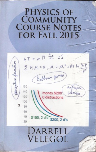 Physics of Community Course Notes for Fall 2015