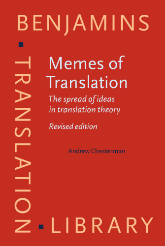 Memes of Translation: The spread of ideas in translation theory. Revised edition
