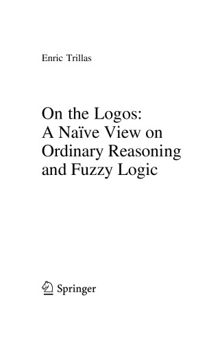 On the Logos: A Naïve View on Ordinary Reasoning and Fuzzy Logic