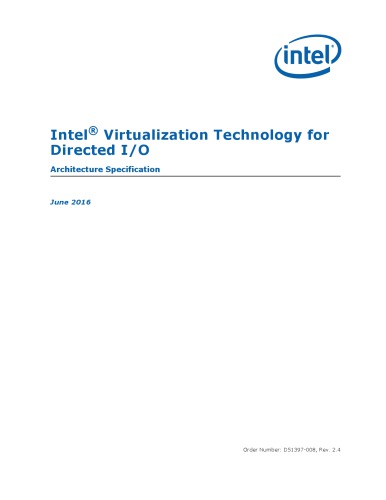 Intel® Virtualization Technology for Directed I/O: Architecture Specification