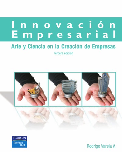 Innovación empresarial: arte y ciencia en la creación de empresas