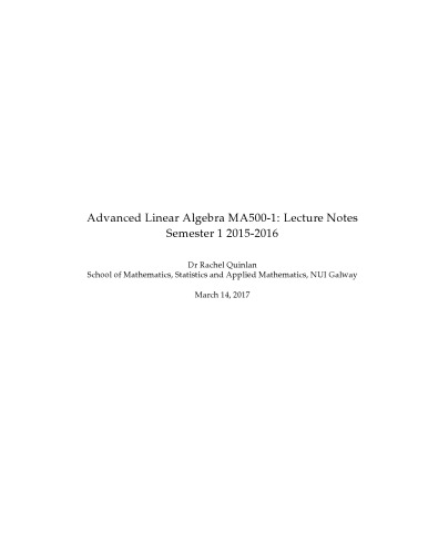 Advanced Linear Algebra  [Lecture notes]