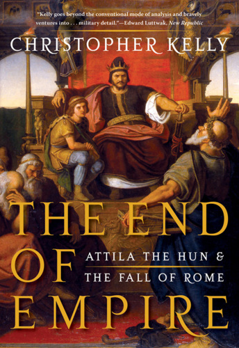 The End of Empire, Attila the Hun and the Fall of Rome