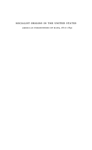 Socialist origins in the United States: American forerunners of Marx, 1817-1832