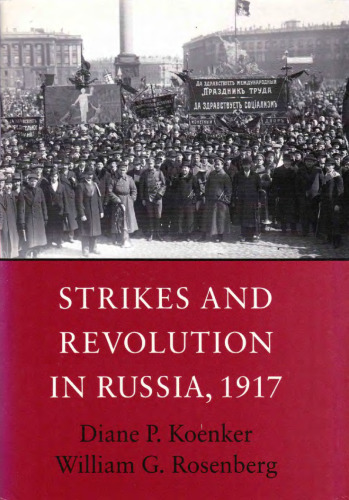 Strikes and Revolution in Russia, 1917