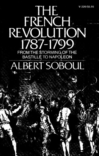 French Revolution, 1787-99. Vol. 2: From the Jacobin Dictatorship to Napoleon